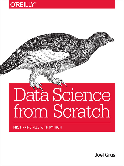 Title details for Data Science from Scratch by Joel Grus - Available